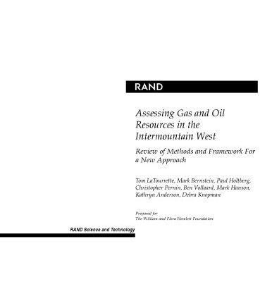 خرید و دانلود نسخه کامل کتاب Assessing Gas and Oil Resources in the Intermountain West Review of Methods and Framework for a New Approach