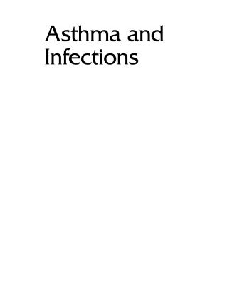 خرید و دانلود نسخه کامل کتاب Asthma and Infections, Volume 238 (Lung Biology in Health and Disease)
