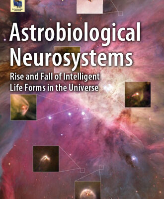 خرید و دانلود نسخه کامل کتاب Astrobiological Neurosystems: Rise and Fall of Intelligent Life Forms in the Universe