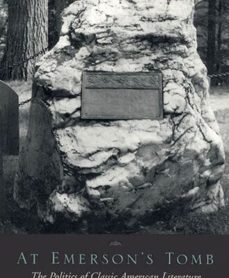 خرید و دانلود نسخه کامل کتاب At Emerson’s Tomb: The Politics of Classic American Literature