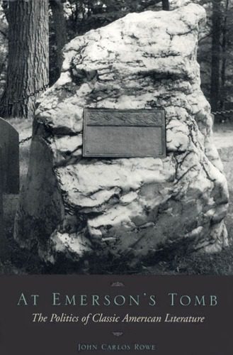 خرید و دانلود نسخه کامل کتاب At Emerson’s Tomb: The Politics of Classic American Literature_68ebb7f187efa.jpeg خرید و دانلود نسخه کامل کتاب At Emerson’s Tomb: The Politics of Classic American Literature