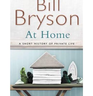 خرید و دانلود نسخه کامل کتاب At Home: A short history of private life