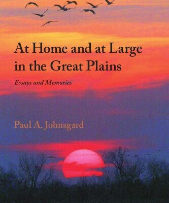 خرید و دانلود نسخه کامل کتاب At Home and at Large in the Great Plains: Essays and Memories