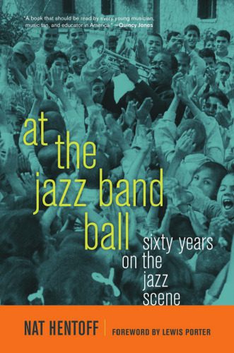 خرید و دانلود نسخه کامل کتاب At the Jazz Band Ball: Sixty Years on the Jazz Scene_68de84137d366.jpeg خرید و دانلود نسخه کامل کتاب At the Jazz Band Ball: Sixty Years on the Jazz Scene
