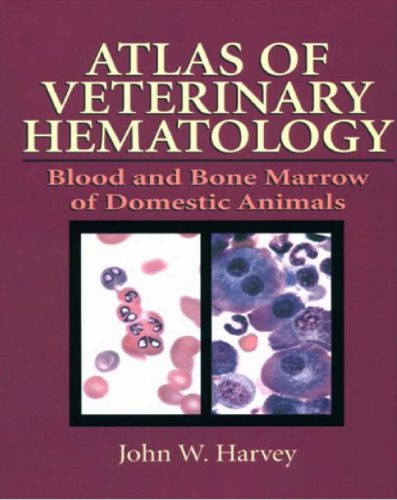 خرید و دانلود نسخه کامل کتاب Atlas of Veterinary Hematology: Blood and Bone Marrow of Domestic Animals_68e7c1769d6a7.jpeg خرید و دانلود نسخه کامل کتاب Atlas of Veterinary Hematology: Blood and Bone Marrow of Domestic Animals