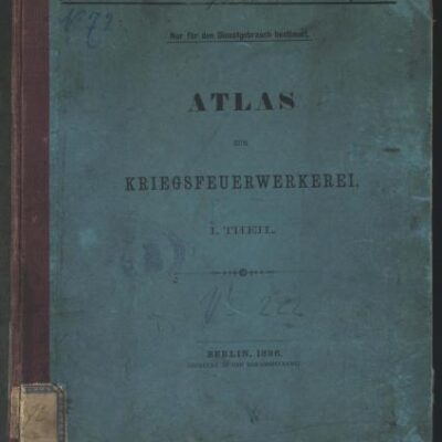 خرید و دانلود نسخه کامل کتاب Atlas zur Kriegsfeuerwerkerei. I. Theil
