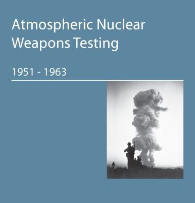 خرید و دانلود نسخه کامل کتاب Atmospheric Nuclear Weapons Testing [1951-1963]