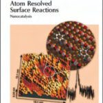 خرید و دانلود نسخه کامل کتاب Atom Resolved Surface Reactions: Nanocatalysis