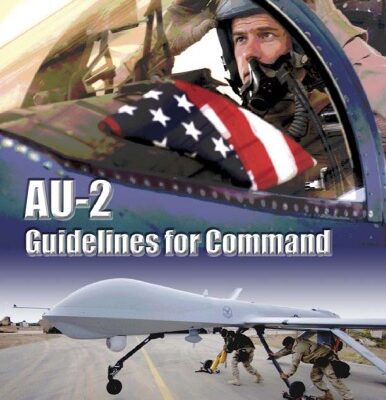 خرید و دانلود نسخه کامل کتاب AU-2: Guidelines for Command, a Handbook on the Leadership of People for Air Force Commanders and Supervisors