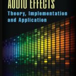 خرید و دانلود نسخه کامل کتاب Audio Effects: Theory, Implementation and Application