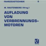 خرید و دانلود نسخه کامل کتاب Aufladung von Verbrennungsmotoren: Entwicklung, Regelung und Stand der Technik