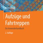 خرید و دانلود نسخه کامل کتاب Aufzüge und Fahrtreppen: Ein Anwenderhandbuch