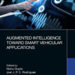 خرید و دانلود نسخه کامل کتاب Augmented Intelligence Toward Smart Vehicular Applications