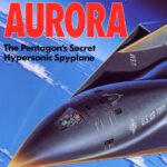 خرید و دانلود نسخه کامل کتاب Aurora: The Pentagon’s Secret Hypersonic Spyplane