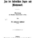 خرید و دانلود نسخه کامل کتاب Aus der italienischen Sagen- und Märchenwelt. Vortrag im Deutschen Künstlerverein in Rom