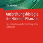 خرید و دانلود نسخه کامل کتاب Ausbreitungsbiologie der Höheren Pflanzen: Eine Darstellung auf morphologischer Grundlage