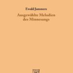 خرید و دانلود نسخه کامل کتاب Ausgewählte Melodien des Minnesangs