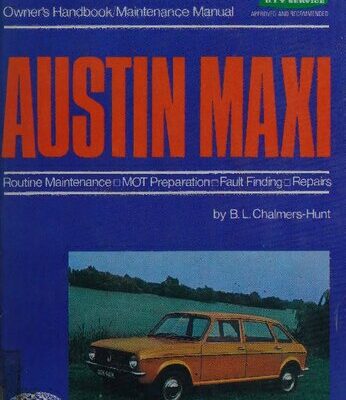 خرید و دانلود نسخه کامل کتاب Austin Maxi Covers Models 1969 Onwards Owners Handbook