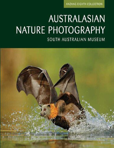 خرید و دانلود نسخه کامل کتاب Australasian Nature Photography 08: ANZANG Eighth Collection_68e0288297111.jpeg خرید و دانلود نسخه کامل کتاب Australasian Nature Photography 08: ANZANG Eighth Collection