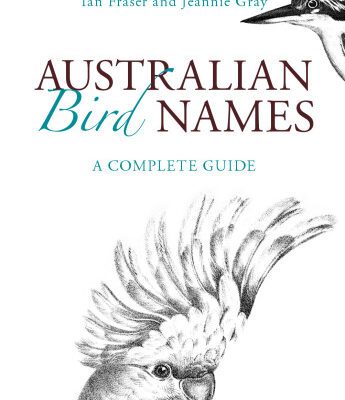 خرید و دانلود نسخه کامل کتاب Australian bird names : a complete guide