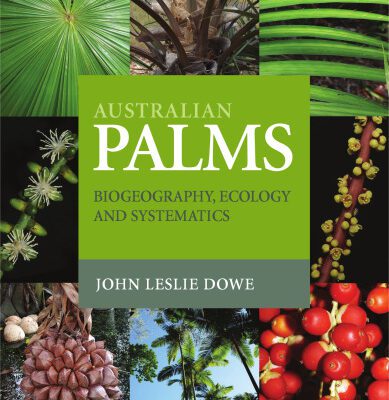 خرید و دانلود نسخه کامل کتاب Australian Palms: Biogeography, Ecology and Systematics