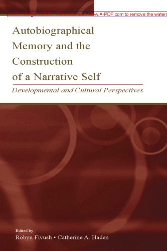 خرید و دانلود نسخه کامل کتاب Autobiographical Memory and the Construction of a Narrative Self: Developmental and Cultural Perspectives_68f791ad4ca83.jpeg خرید و دانلود نسخه کامل کتاب Autobiographical Memory and the Construction of a Narrative Self: Developmental and Cultural Perspectives