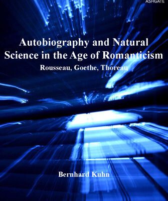 خرید و دانلود نسخه کامل کتاب Autobiography and Natural Science in the Age of Romanticism