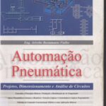 خرید و دانلود نسخه کامل کتاب Automação Pneumática Projetos, Dimensionamento e Análise De Circuitos