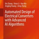 خرید و دانلود نسخه کامل کتاب Automated Design of Electrical Converters with Advanced AI Algorithms