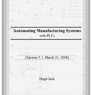خرید و دانلود نسخه کامل کتاب Automating Manufacturing Systems with PLCs