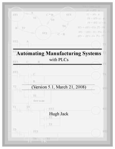 خرید و دانلود نسخه کامل کتاب Automating Manufacturing Systems with PLCs_68ff6b1b20171.jpeg خرید و دانلود نسخه کامل کتاب Automating Manufacturing Systems with PLCs