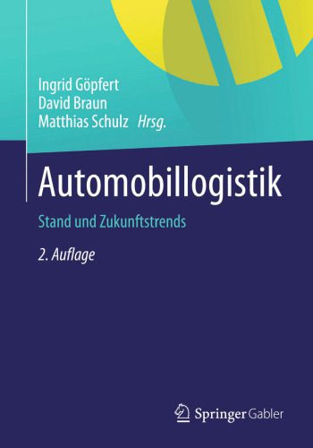خرید و دانلود نسخه کامل کتاب Automobillogistik: Stand und Zukunftstrends_68fcb909b3aed.jpeg خرید و دانلود نسخه کامل کتاب Automobillogistik: Stand und Zukunftstrends