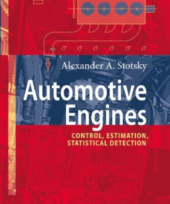 خرید و دانلود نسخه کامل کتاب Automotive Engines: Control, Estimation, Statistical Detection