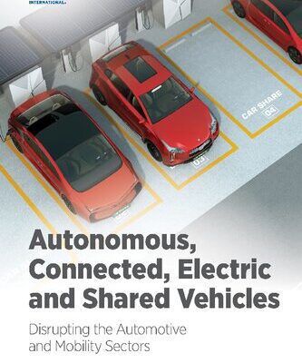 خرید و دانلود نسخه کامل کتاب Autonomous, Connected, Electric and Shared Vehicles: Disrupting the Automotive and Mobility Sectors