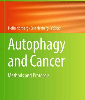 خرید و دانلود نسخه کامل کتاب Autophagy and Cancer: Methods and Protocols