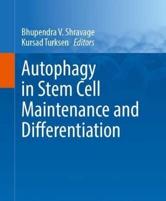 خرید و دانلود نسخه کامل کتاب Autophagy in Stem Cell Maintenance and Differentiation
