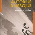خرید و دانلود نسخه کامل کتاب Autorius ir herojus : estetikos darbai