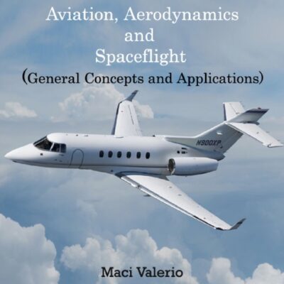 خرید و دانلود نسخه کامل کتاب Aviation, aerodynamics and spaceflight : (general concepts and applications)