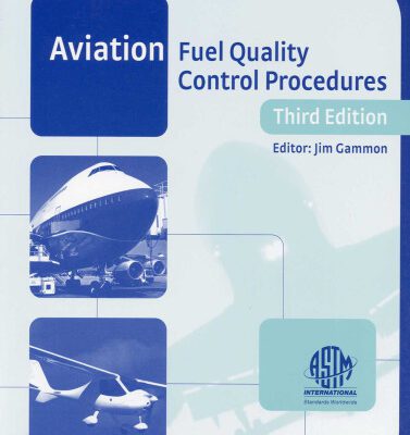 خرید و دانلود نسخه کامل کتاب Aviation Fuel Quality Control Procedures, 3rd Edition