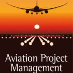 خرید و دانلود نسخه کامل کتاب Aviation Project Management