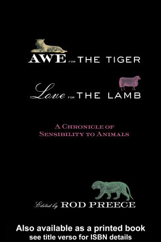 خرید و دانلود نسخه کامل کتاب Awe for the Tiger, Love for the Lamb: A Chronicle of Sensibility to Animals_68e7b7a55823c.jpeg خرید و دانلود نسخه کامل کتاب Awe for the Tiger, Love for the Lamb: A Chronicle of Sensibility to Animals