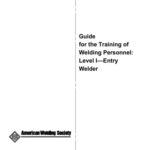خرید و دانلود نسخه کامل کتاب AWS EG2.0 Guide for the Training of Welding Personnel: Level I- Entry Welder