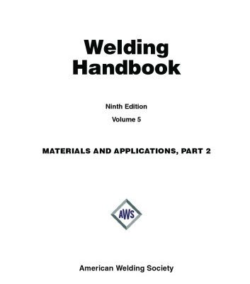 خرید و دانلود نسخه کامل کتاب AWS WHB-5.9 Welding Handbook Vol 5 Materials&Applications Part 2