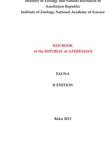خرید و دانلود نسخه کامل کتاب AZƏRBAYCAN RESPUBLİKASININ QIRMIZI KİTABI. Nadir və nəsli kəsilməkdə olan fauna növləri İkinci nəşr_68e774d394b5d.jpeg خرید و دانلود نسخه کامل کتاب AZƏRBAYCAN RESPUBLİKASININ QIRMIZI KİTABI. Nadir və nəsli kəsilməkdə olan fauna növləri İkinci nəşr