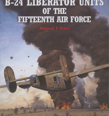 خرید و دانلود نسخه کامل کتاب B-24 Liberator Units of the Fifteenth Air Force