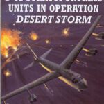 خرید و دانلود نسخه کامل کتاب B-52 Stratofortress Units In Operation Desert Storm