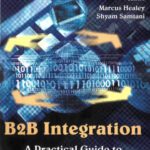 خرید و دانلود نسخه کامل کتاب B2B Integration: A Practical Guide to Collaborative E-Commerce