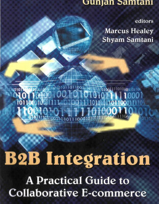 خرید و دانلود نسخه کامل کتاب B2B Integration: A Practical Guide to Collaborative E-Commerce