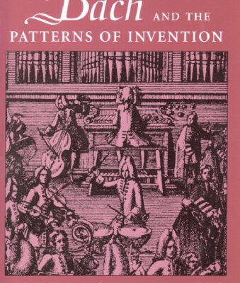 خرید و دانلود نسخه کامل کتاب Bach and the Patterns of Invention