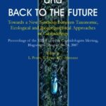 خرید و دانلود نسخه کامل کتاب Back to the Roots or Back to the Future?: Towards a New Synthesis Between Taxanomic, Ecological & Biogeographical Approaches in Carabidology. Abstract Volume & Progamme Xii. (Faunistica)